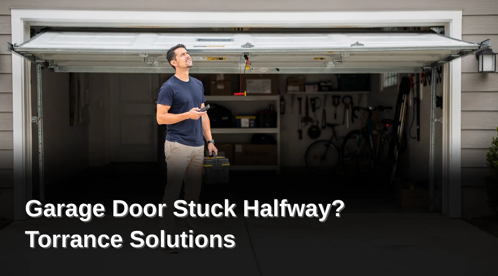 Why is my garage door stuck halfway, Garage Door Stuck Halfway? Torrance Solutions