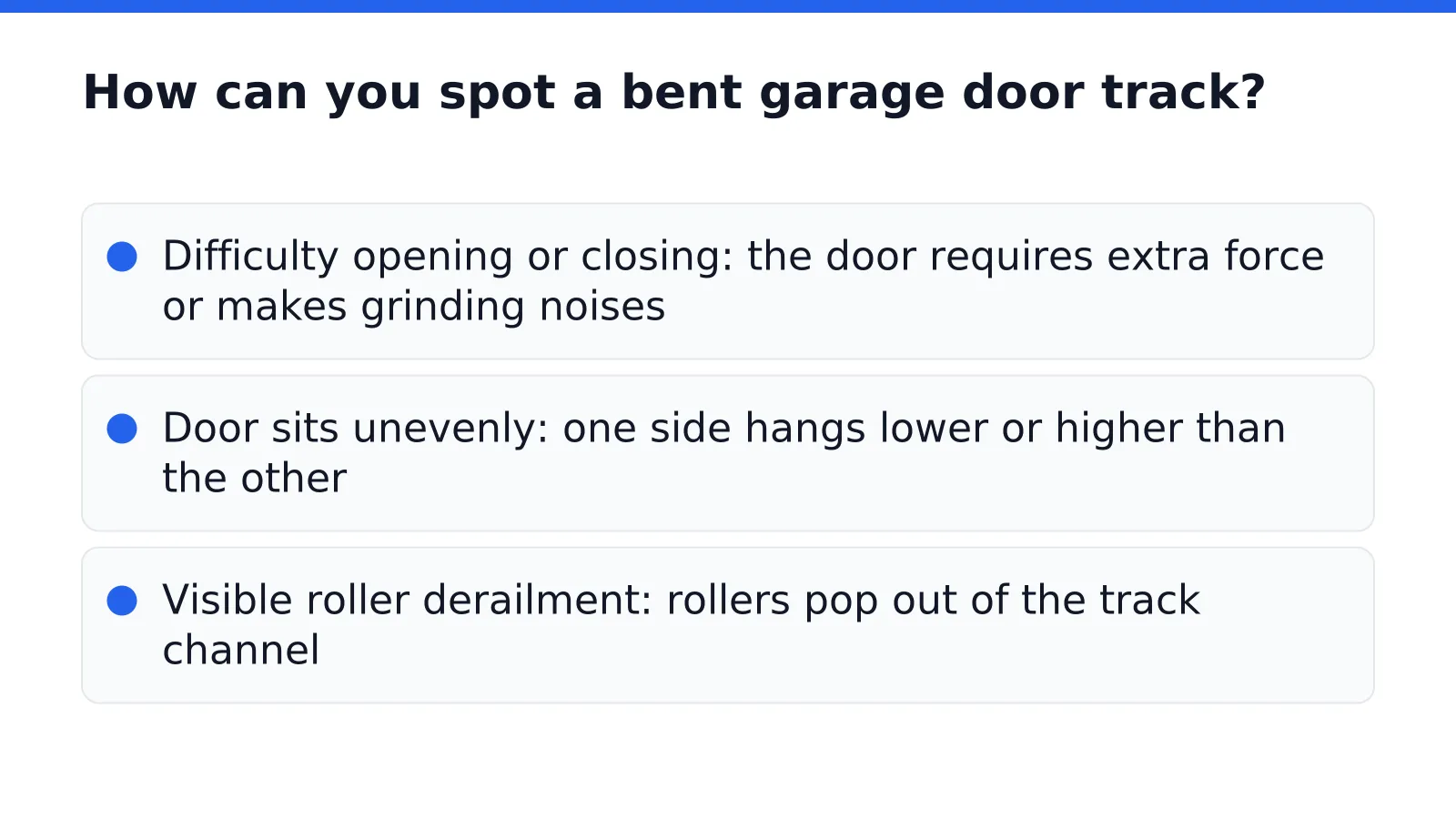 How can you spot a bent garage door track